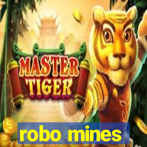 robo mines